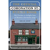The Official Coronation Street Puzzle Book: 300 Puzzles to Delight Fans of Britain’s Favourite Soap