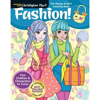 The Manga Artist’s Coloring Book: Fashion!: Fun Clothes & Characters to Color