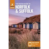 The Rough Guide to Norfolk & Suffolk (Travel Guide with Free Ebook)
