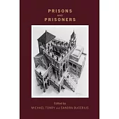 Crime and Justice, Volume 51: Prisons and Prisonersvolume 51