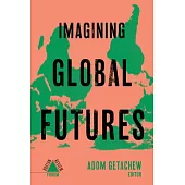Imagining Global Futures
