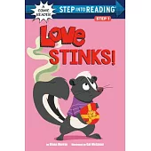 Love Stinks!(Step into Reading, Step 1)