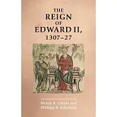 The Reign of Edward II, 1307-27