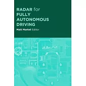 Radar for Fully Autonomous Driving