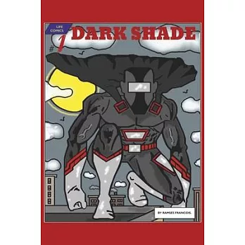 Dark Shade #1: Volume 1