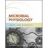 Microbial Physiology: Unity and Diversity