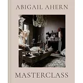 Abigail Ahern’s Masterclass