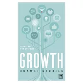 Growth: Huawei Stories