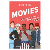 Movie Quizpedia: The Ultimate Book of Trivia