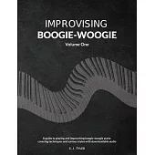 Improvising Boogie-Woogie Volume One