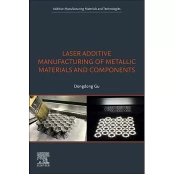 Laser Additive Manufacturing of Metallic Materials and Components