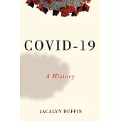 Covid-19: A History