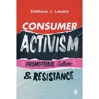 Consumer activism  ; promotional culture & resistance