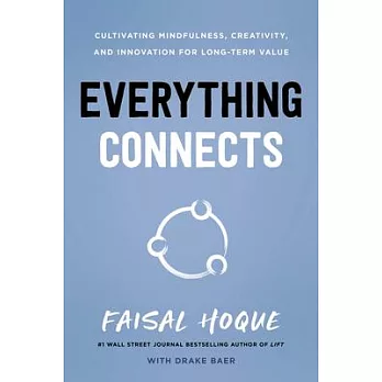 Everything Connects: Cultivating Mindfulness, Creativity, and Innovation for Long-Term Value
