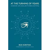 At the turning of years: A book on Solar forecasting