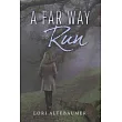 A Far Way to Run: Volume 2