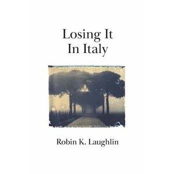 Losing It in Italy