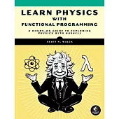 Functional Programming for Physics Geeks