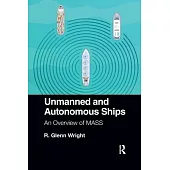 Unmanned and Autonomous Ships: An Overview of Mass