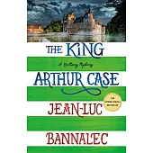 The King Arthur Case: A Brittany Mystery