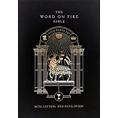 The Word on Fire Bible (Volume II): Acts, Letters and Revelation Hardcover