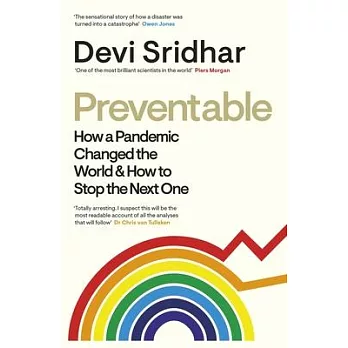 Preventable: How a Pandemic Changed the World & How to Stop the Next One