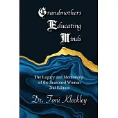 Grandmothers Educating Minds, 2nd Edition
