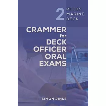 Reeds Marine Deck: Crammer for Deck Officer Oral Exams