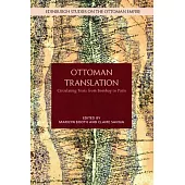 Ottoman Translations: Circulating Texts from Bombay to Paris
