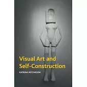 Visual Art and Self-Construction