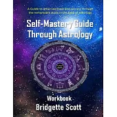 Self Mastery Guide Through Astrology