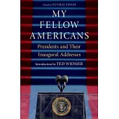 My Fellow Americans: Presidents and Their Inaugural Addresses