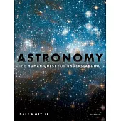Astronomy: The Human Quest for Understanding