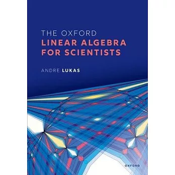 The Oxford Linear Algebra for Scientists
