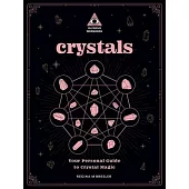 Crystals: An in Focus Workbook: Your Personal Guide to Crystal Magicvolume 4
