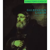 Gulbenkian Lisbon: Director’s Choice