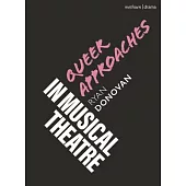 Queer Approaches in Musical Theatre