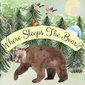 Where Sleeps The Bear