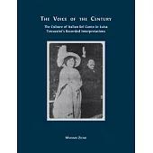 The Voice of the Century: The Culture of Italian Bel Canto in Luisa Tetrazzini’s Recorded Interpretations