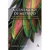 A Genealogy of Method: Anthropology’s Ancestors and the Meaning of Culture
