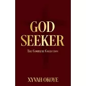 God Seeker: The Complete Collection