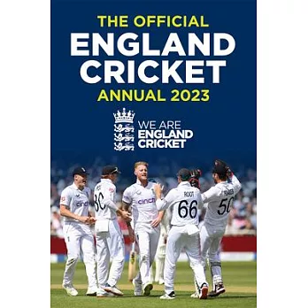 The Official England Cricket Annual 2023: We Are England Cricket