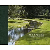 Michel Delvosalle: Garden & Landscape Architect