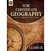 Certificate Geography: Textbook for ICSE Class 9