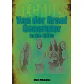 Van Der Graaf in the 1970s: Decades