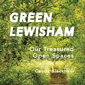 Green Lewisham: Our treasured open spaces