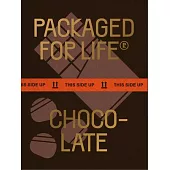 Packaged for Life: Chocolate
