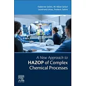 A New Approach to Hazop of Complex Chemical Processes