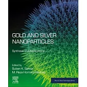 Gold and Silver Nanoparticles: Synthesis and Applications