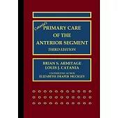 Catania’s Primary Care of the Anterior Segment